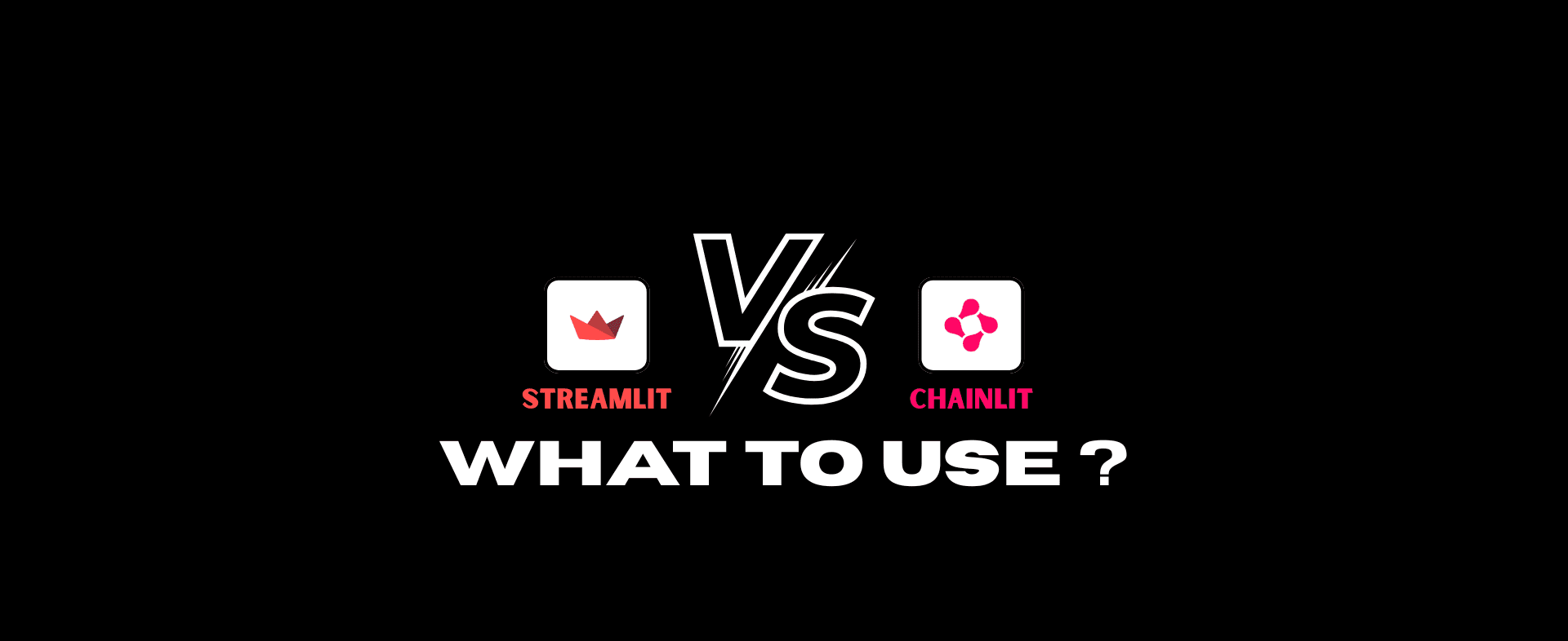 Streamlit vs Chainlit: Choosing the Right Tool for Your AI Applications